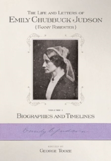 Life and Letters of Emily Chubbuck Judson v. 1