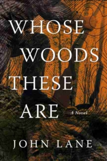 Image for Whose woods these are  : a novel
