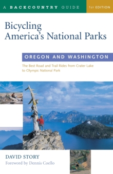 Image for Bicycling America's National Parks: Oregon and Washington