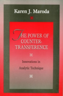 Image for The Power of Countertransference : Innovations in Analytic Technique