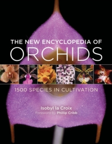 Image for The new encyclopedia of orchids  : 1500 species in cultivation