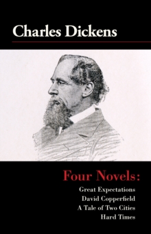 Image for Four Novels: Great Expectations, David Copperfield, A Tale of Two Cities, and Hard Times