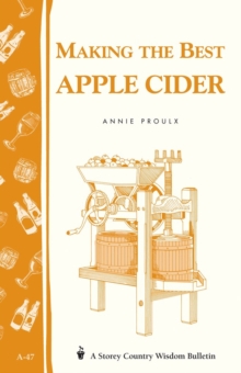 Image for Making the Best Apple Cider : Storey Country Wisdom Bulletin A-47