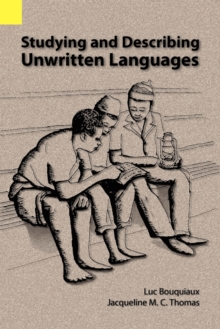 Image for Studying and Describing Unwritten Languages