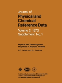 Image for Physical and Thermodynamic Properties of Aliphatic Alcohols