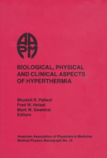 Image for Biological, Physical and Clinical Aspects of Hyperthermia