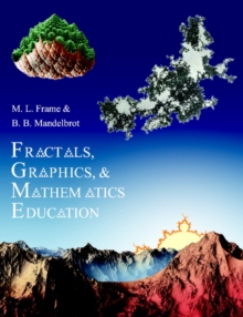 Image for Fractals, Graphics, and Mathematics Education