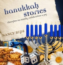 Image for Hanukkah stories  : thoughts on family, celebration and joy