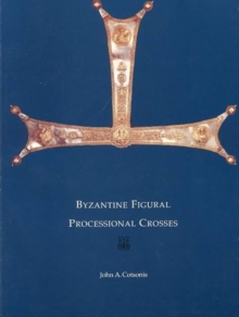 Image for Byzantine Figural Processional Crosses