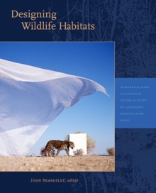 Image for Designing Wildlife Habitats