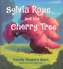 Image for Sylvia Rose and the Cherry Tree