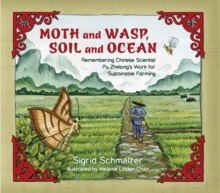 Image for Moth and Wasp, Soil and Ocean: Remembering Chinese Scientist Pu Zhelong's Work for Sustainable Farming