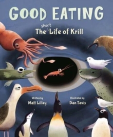 Image for Good eating  : the short life of krill