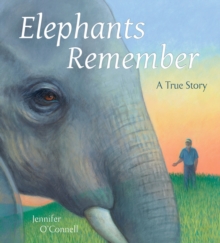 Image for Elephants Remember: A True Story