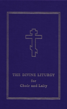 Image for The Divine Liturgy : for Choir and Laity