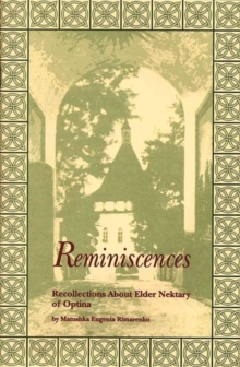 Image for Reminiscences : Recollections about Elder Nektary of Optina