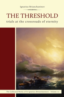 Image for The threshold  : trials at the crossroads of eternity