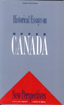 Image for Historical Essays On Upper Canada : New Perspectives