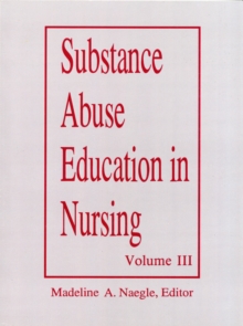 Image for Substance Abuse Education in Nursing