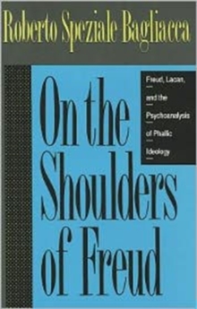On the Shoulders of Freud