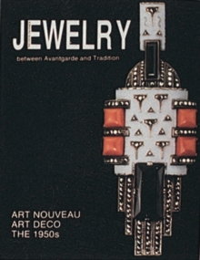 Theodor Fahrner  Jewelry: Between Avant-Garde and Tradition