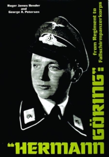 “Hermann Goring”: From Regiment to Fallschirmpanzerkorps