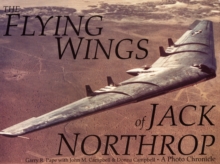 Flying Wings of Jack Northrop