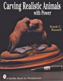 Image for Carving Realistic Animals with Power
