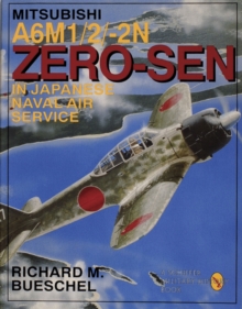 Mitsubishi A6M-1/2/2-N Zero-Sen of the Japanese Naval Air Service