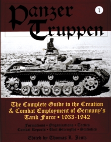 Image for Panzertruppen  : the complete guide to the creation & combat employment of Germany's tank force, 1933-1942