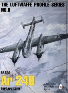 Image for The Luftwaffe Profile Series, No. 8 : Arado Ar 240