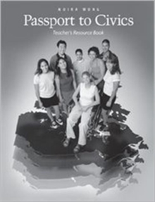 Passport to Civics: Teacher's Resource Book