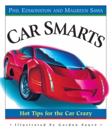 Image for Car Smarts : Hot Tips for the Car Crazy