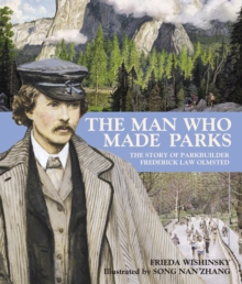 Image for The Man Who Made Parks