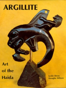 Image for Argillite : Art of the Haida