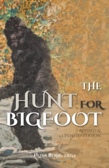 The Hunt for Bigfoot: Revised & Updated