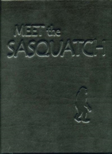Image for Meet the Sasquatch Ltd Ed leather