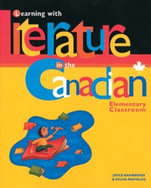 Image for Learning with Literature in the Canadian Elementary Classroom