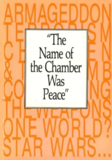 Image for Name of the Chamber Was Peace