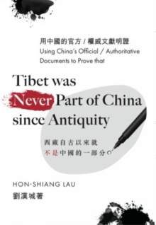 Tibet Was Never A Part of China Since Antiquity
