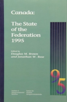 Canada: The State of the Federation 1995