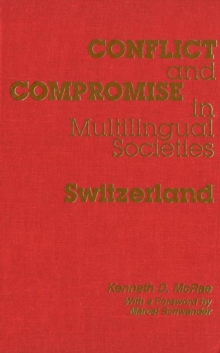 Conflict and Compromise in Multilingual Societies: Switzerland