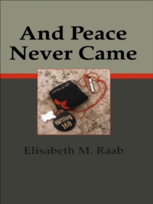 And Peace Never Came