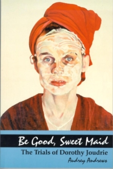 Be Good, Sweet Maid