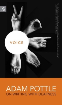 Image for Voice  : Adam Pottle on writing with deafness