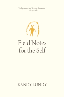 Image for Field Notes for the Self
