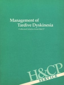 Management of Tardive Dyskinesia