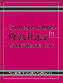 Image for Evidence-Based Practices in Mental Health Care
