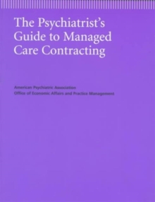 Image for The Psychiatrist's Guide to Managed Care Contracting