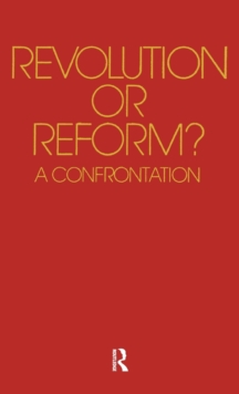 Image for Revolution or Reform? : A Confrontation